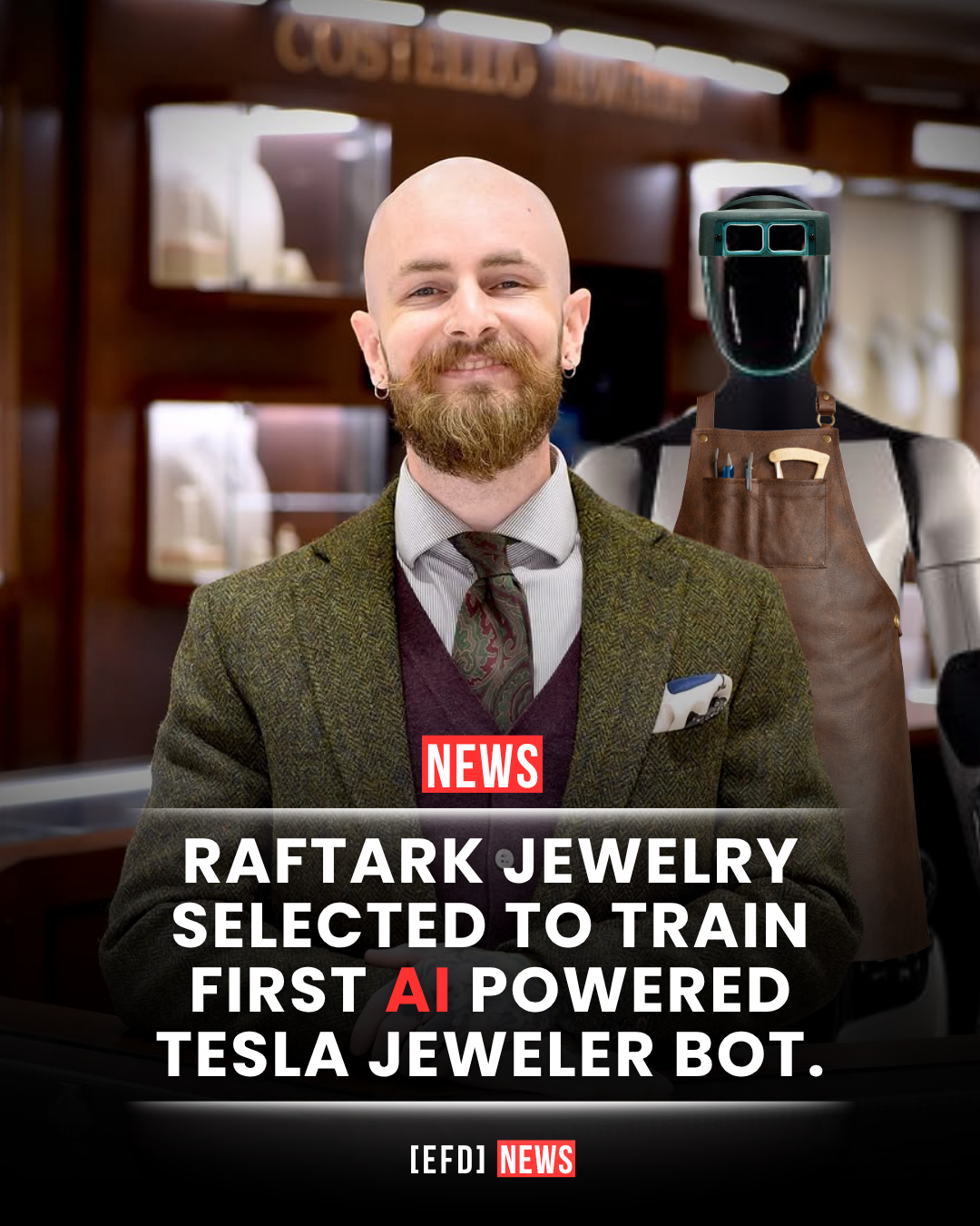 RAFTARK JEWELRY SELECTED TO TRAIN FIRST AI POWERED TESLA JEWELER BOT.